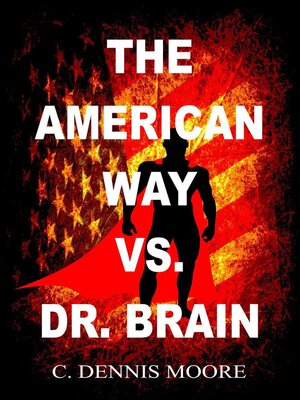 cover image of The American Way Vs. Dr. Brain